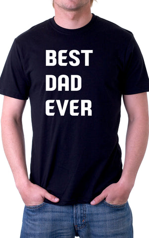 Best Dad Ever Unisex T-Shirt